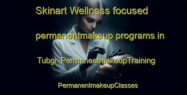 Skinart Wellness-focused permanentmakeup programs in Tubgi | #PermanentmakeupTraining #PermanentmakeupClasses #SkinartTraining-Bangladesh