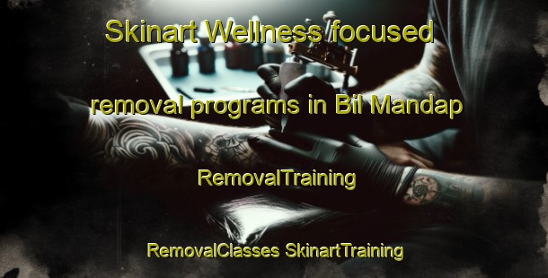 Skinart Wellness-focused removal programs in Bil Mandap | #RemovalTraining #RemovalClasses #SkinartTraining-Bangladesh