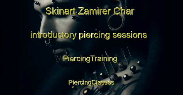 Skinart Zamirer Char introductory piercing sessions | #PiercingTraining #PiercingClasses #SkinartTraining-Bangladesh